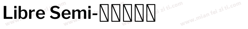 Libre Semi字体转换